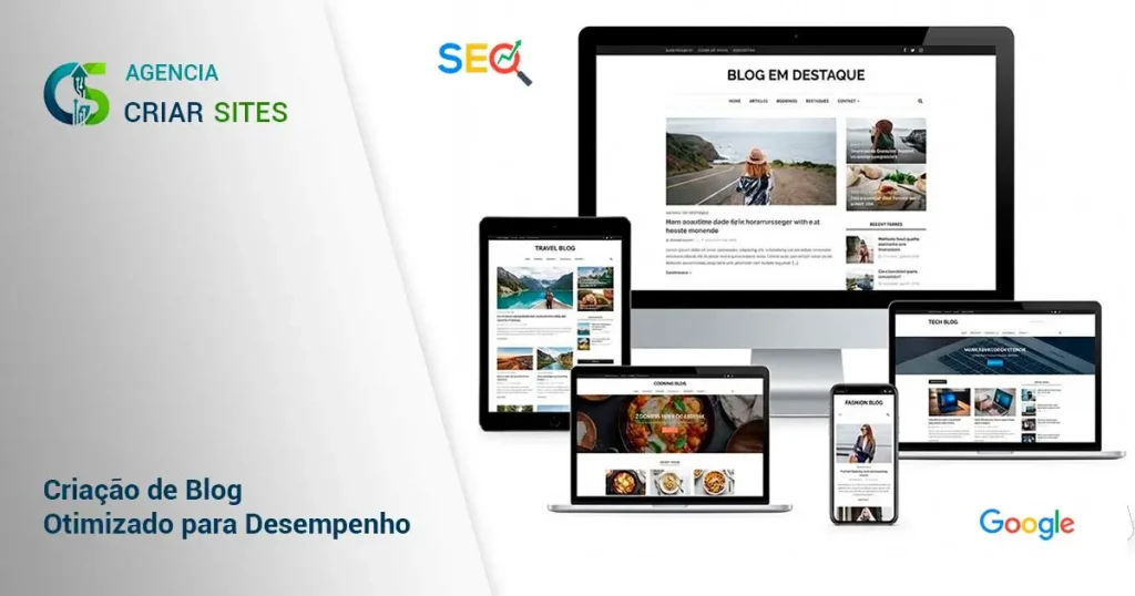 Criação de Blog Otimizado para Desempenho - Agência Criar Sites.