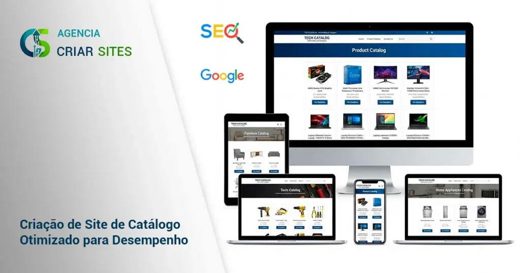 Criação de Site de Catálogo de Produtos Otimizado para Desempenho - Agência Criar Sites.