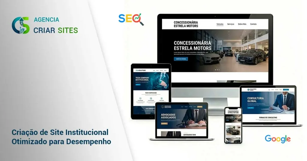 Criação de Site Institucional Otimizado para Desempenho - Agência Criar Sites.