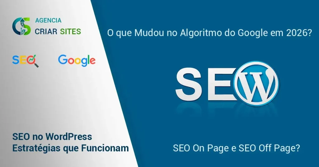 SEO no WordPress: Estratégias que Funcionam! Criar Sites Agência de SEO e Criação de Sites em Blumenau/SC.
